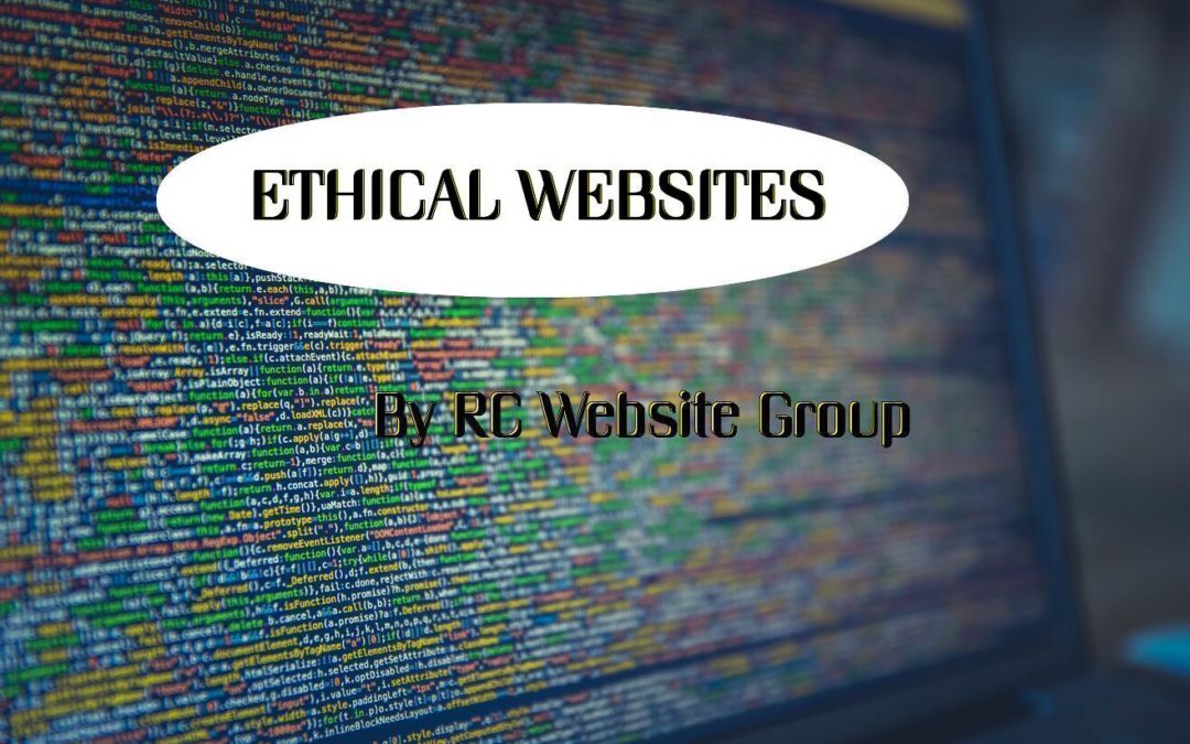 Ethical Web Design | Now Needed More Than Ever!