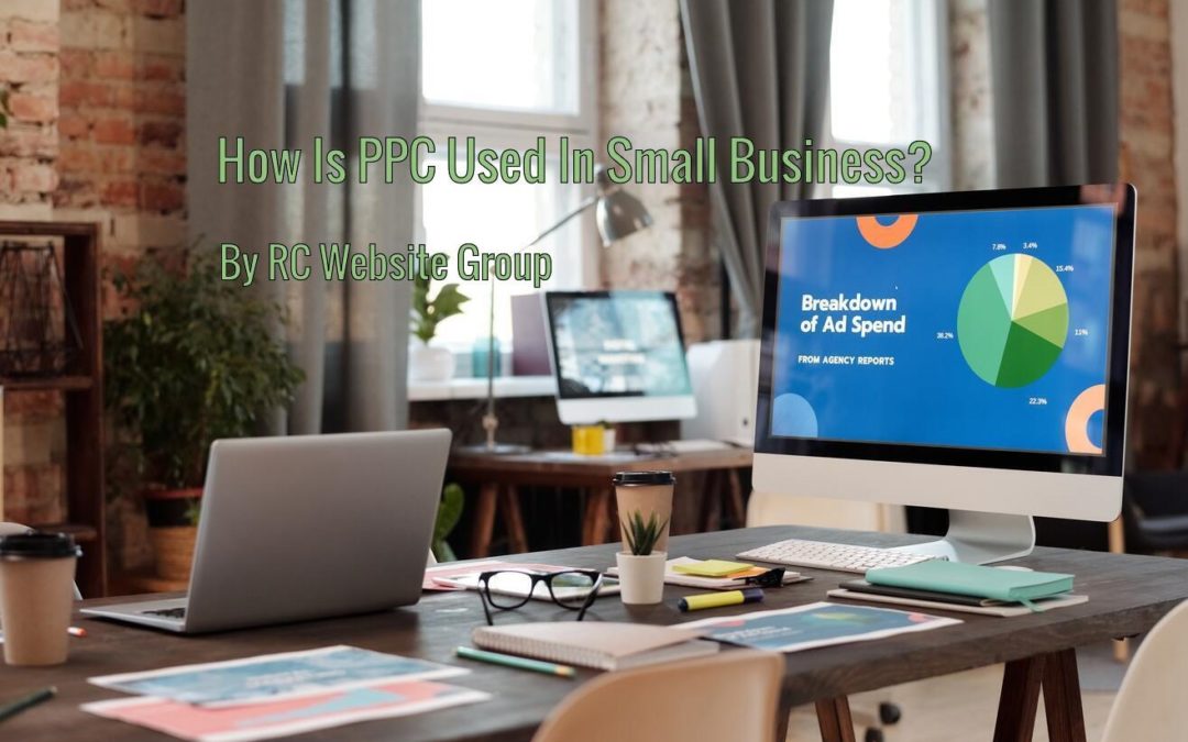 PPC Help For Small Business | How Is Pay-Per-Click Used?